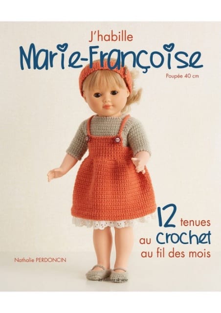 J'HABILLE MARIE-FRANCOISE - CROCHET